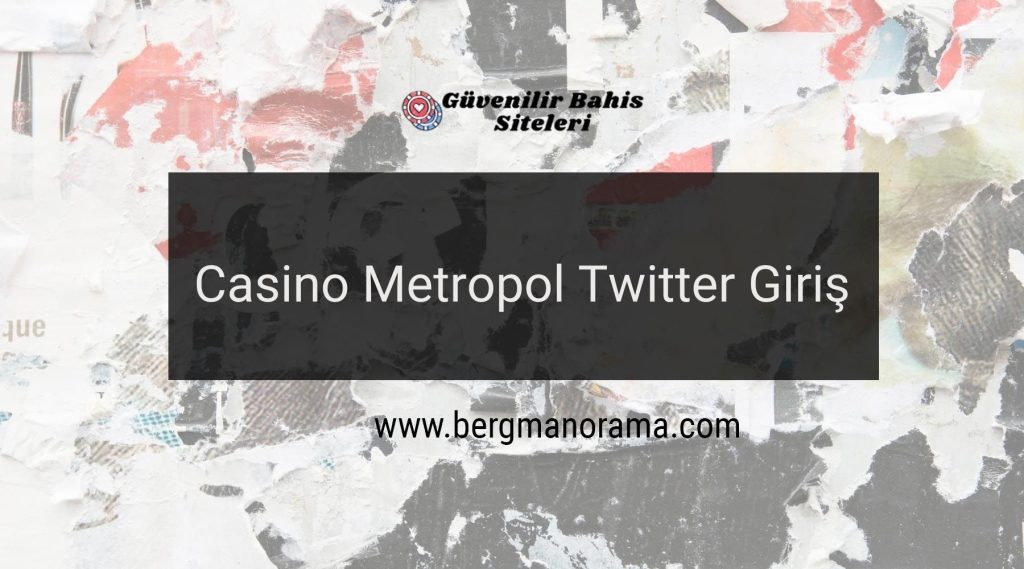 Casino Metropol Twitter Giriş